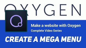Create a Mega Menu (Part12) - Make a full website with Oxygen