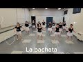 La bachata line dance