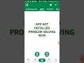 App Not Installed Problem In Xender 99 99 Solving