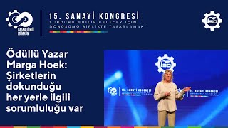 Ödüllü Yazar Marga Hoek: Şirketlerin Dokunduğu Her Yerle İlgili  Sorumluluğu Var