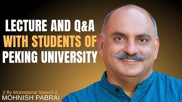 Lecture and Q&A with students of Peking University || ( Mohnish Pabrai )