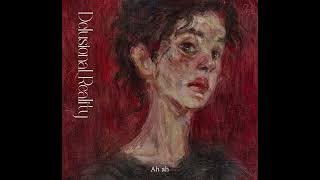 Dept - Delusional Reality (Feat. Kelsey Kuan) Official Lyric Video