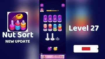 🧩 Nut Sort Level 27 Walkthrough | Step-by-Step Guide 🎮 | Mini Boss