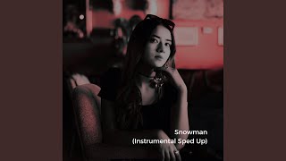 Snowman (Instrumental Sped Up) - kaathy