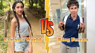 Evelyns World (Evelyns Kitchen) Vs King Ferran (Royalty Family) Transformation ★ From Baby To 2026