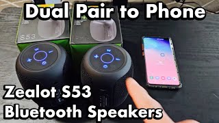 How to Pair/Sync 2 Zealot S53 Bluetooth Speakers to an Android Phone or Galaxy Phones