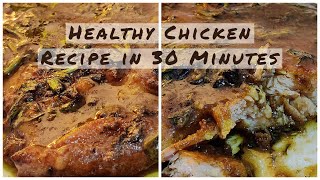 Easiest Chicken Breast Recipe | 30 Minutes Chicken Recipe | Healthy Chicken Recipe