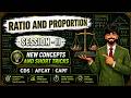Master Ratio &amp; Proportion: NEXT LEVEL Concepts (Part 2) | Vijendra Singh for CDS|AFCAT|CGCAT|INCET