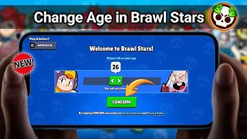 How to Change Your Age in Brawl Stars || brawl stars change age (2025 Guide) 
