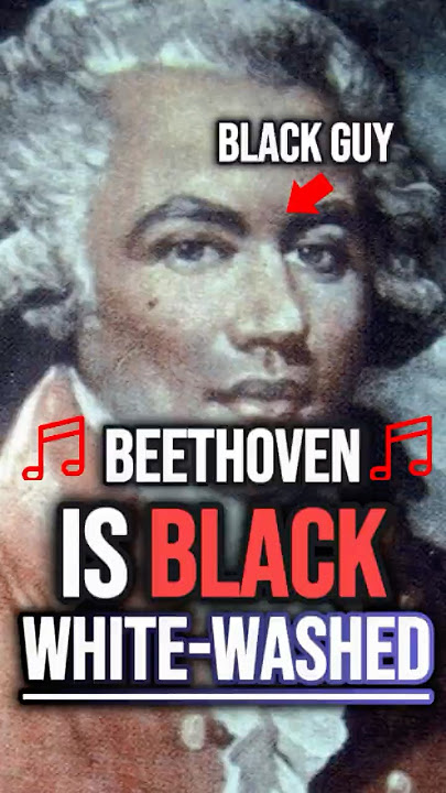 Beethoven Was Black?! The Truth They Buried in Classical Music History #blackhistory