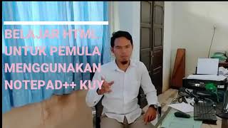 BELAJAR HTML UNTUK PEMULA MENGGUNAKAN NOTEPAD++