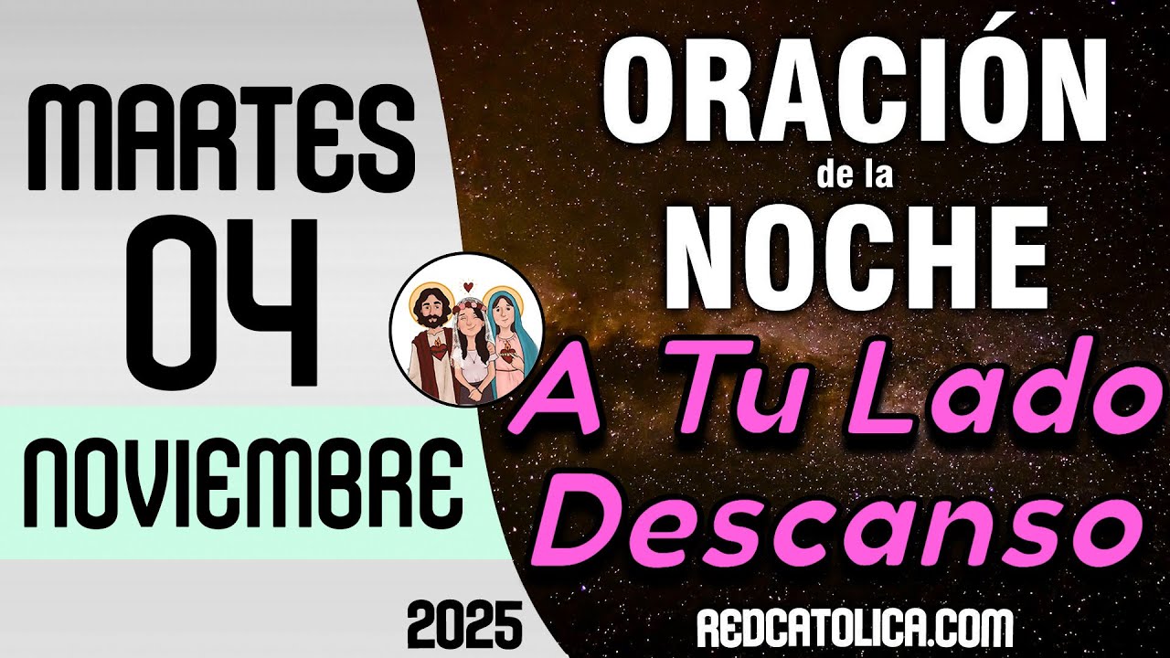 Oracion de la Noche de Hoy Martes 04 de Noviembre - Tiempo De Orar ...