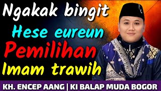 KI BALAP MUDA BOGOR KH. ENCEP AANG TERBARU | MENJELANG ROMADHON