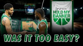 The Celtics Had an Easy Path to the NBA Finals… SO WHAT! || Hold My Banner Ep.14