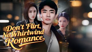 𝘿𝙤𝙣'𝙩 𝙁𝙡𝙞𝙧𝙩, 𝙉𝙤 𝙒𝙝𝙞𝙧𝙡𝙬𝙞𝙣𝙙 𝙍𝙤𝙢𝙖𝙣𝙘𝙚 - Delivery Guy vs Heiress! Secret past→Crisis solver→Marrying UP!
