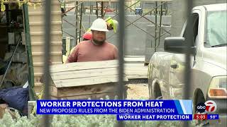 Biden Administration’s Dept. of Labor proposes new worker heat protection rules