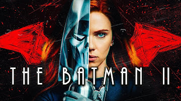 The PERFECT Villain for The Batman II