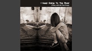 Going to the River to Pray