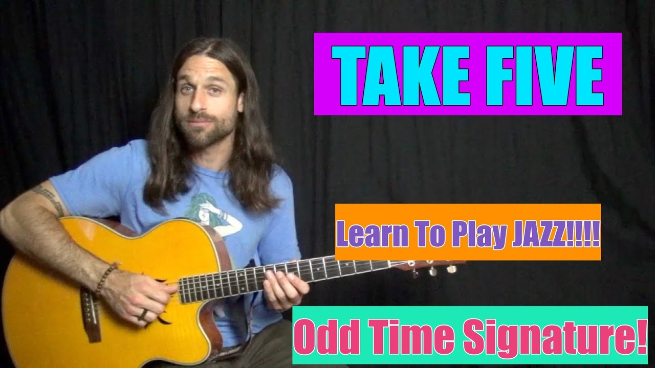 TAKE FIVE - Guitar Lesson - 5/4 TIME SIGNATURE (Part 1)