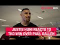 Justis Huni Reacts To TKO Win Over Paul Gallen