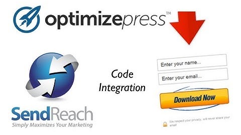 How to add Send Reach Auto Responder Op-tin Code to Optimizepress - Integration