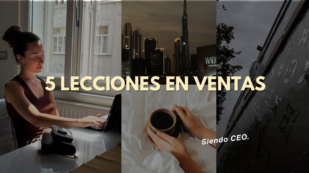 5 Lecciones Que Aprendi Cerrando Ventas.