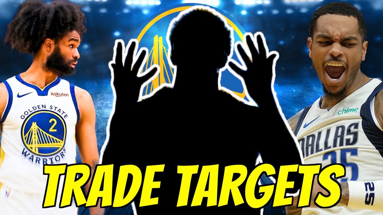 Warrior Target Who are the Best Trade Targets for the Warriors? - YouTube