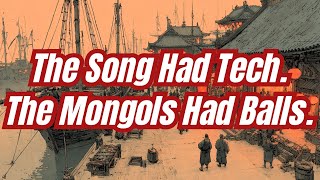 How the Song Dynasty Lost With Superior Technology