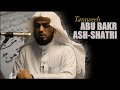 Surah muhammed  abu bakr shatri  taraweeh edition 1080p