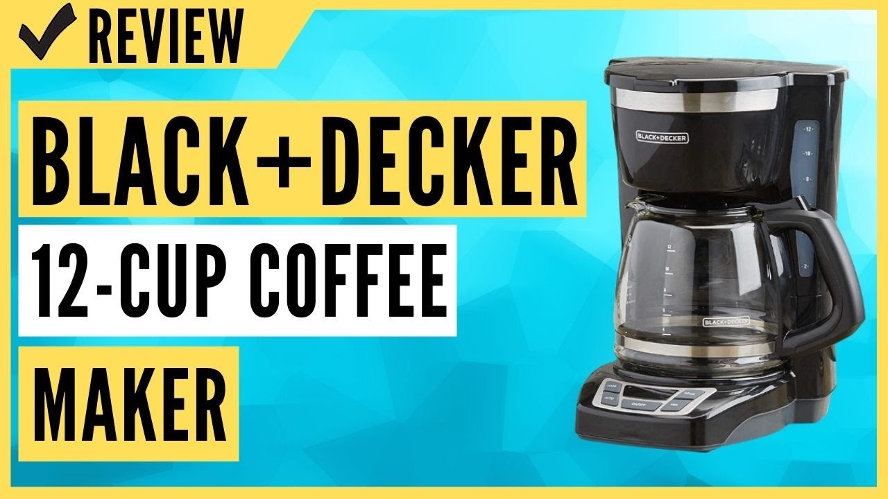 Black+Decker CM1160B 12 Cup Programmable Coffee Maker YouTube