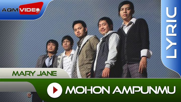 Mary Jane - Mohon AmpunMu | Official Lyric Video