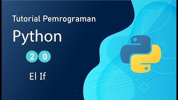 Tutorial Dasar Python #20 - Elif