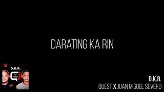 Video thumbnail of "Quest X Juan Miguel Severo - D.K.R. (Lyrics)"