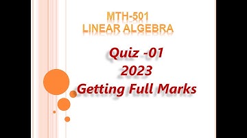 MTH 501 QUIZ 1 2023