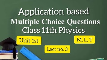 XI physics | application based MCQs | #physics #mcqs #applicationbasedmcqs #pseb #cbsc