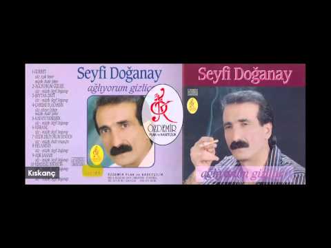 Kıskanç | Seyfi Doğanay