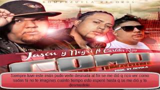 Como Siempre Imagine - Carlitos Rossy Ft Jason & Negri CON LETRA ( Prod. Nevula)