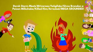 Derek Meets Wrivereau Yoňgihāogives Brandon A Poison Milkshakekilled Himarrestedmega Grounded