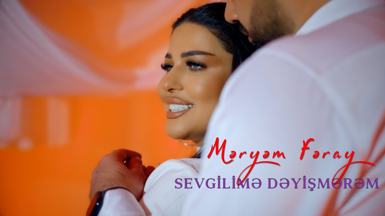 Meryem Feray - Sevgilime deyishmerem (Official Music Video)