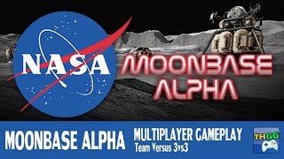 Moonbase Alpha Multiplayer Gameplay (6 Players)