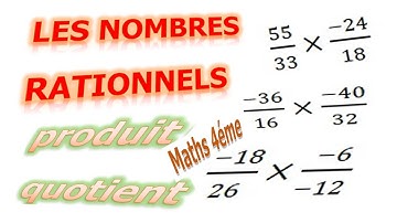 Maths 4ème - Les nombres rationnels Produit et Quotient Exercice 5