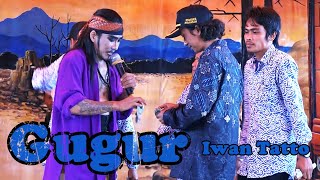 Gugur [ Iwan Tatto ] Lagu Versi Sandiwara Bina Remaja Indah