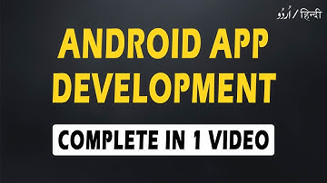 Android App Development | Android App Development Complete in One Video | Urdu/HINDI | #video 09