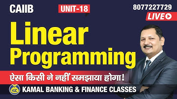 Linear Programming  Part 1 CAIIB ABM #650D by Kamal Sir 16 Oct at 6:00 pm