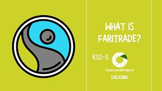 What is Fairtrade? | KS3 Geography Explained (Ages 10–14)