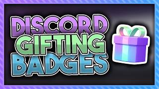New Discord GIFTING BADGE & How To Get It! | Discord