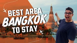 Bangkok Area Guide: Top 5 Areas for a Perfect Stay!