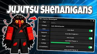 *NEW* Jujutsu Shenanigans Script -/ UPDATE /Auto Block/Auto Kill &amp; Auto Black Flash Tech And More