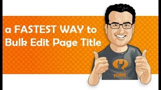 Yoast SEO - Fastest Way to Bulk Edit Page Title ⏲