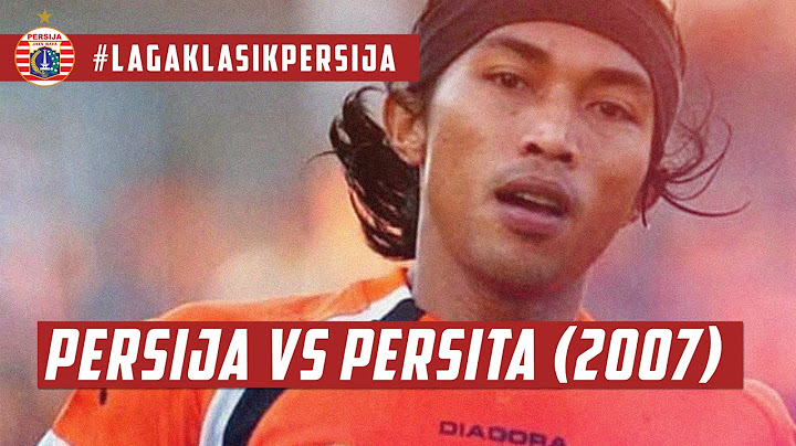 #LagaKlasikPersija | PERSIJA JAKARTA 2-1 PERSITA TANGERANG (2007)